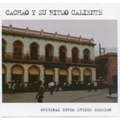 Cachao y su Ritmo Caliente: Original Egrem Studio Session